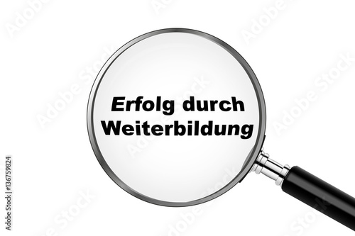 Lupe - Erfolg durch Weiterbildung