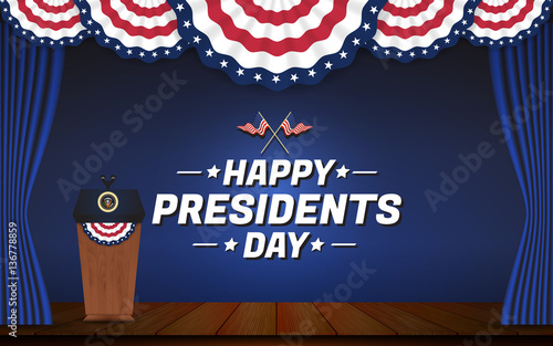 Happy presidents day background. USA presidential podium and stage