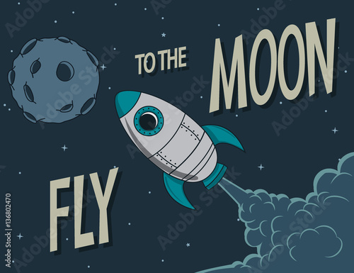 Vintage poster.Rocket fly to the moon
