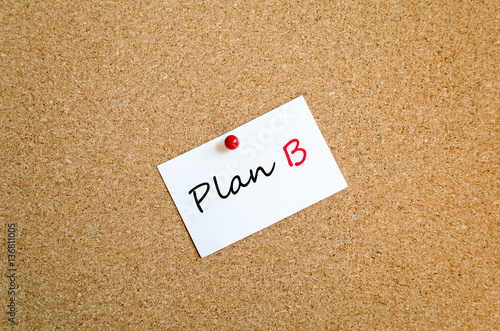 Plan b text concept