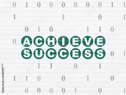 Business concept  Achieve Success on wall background