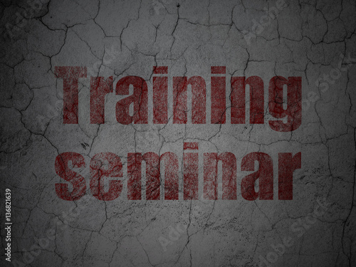 Studying concept: Training Seminar on grunge wall background