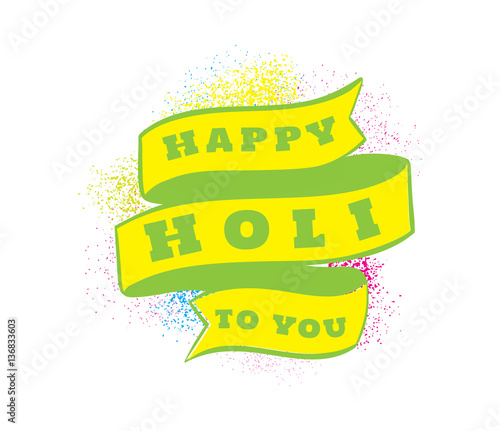 Happy Holi, Indian festival of colors