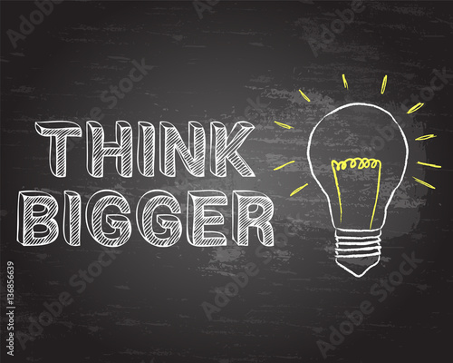 Think Bigger Light Bulb Blackboard