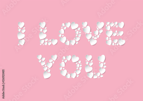 I Love You letters flat lay with white vector paper hearts on pink background