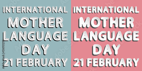 rounded paper and retro style vector font lettering of international mother language day 21 february