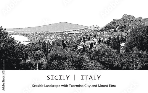 Seaside landscape with Taormina city and Mount Etna in Sicily, Italy. Vector image.
Black and white illustration in engraving style.