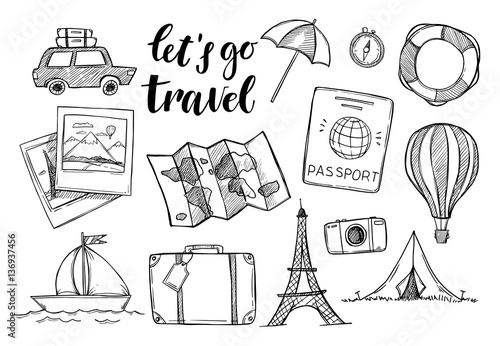 Hand drawn vector illustration. Let's go to travel. Tourism and