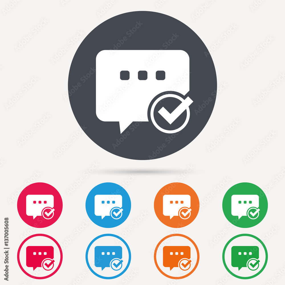Chat with tick icon. Speech bubble symbol. Round circle buttons. Colored flat web icons. Vector Chat with tick icon. Speech bubble symbol. Round circle buttons. Colored flat web icons. Vector