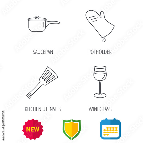 Saucepan, potholder and wineglass icons. Kitchen utensils linear sign. Shield protection, calendar and new tag web icons. Vector