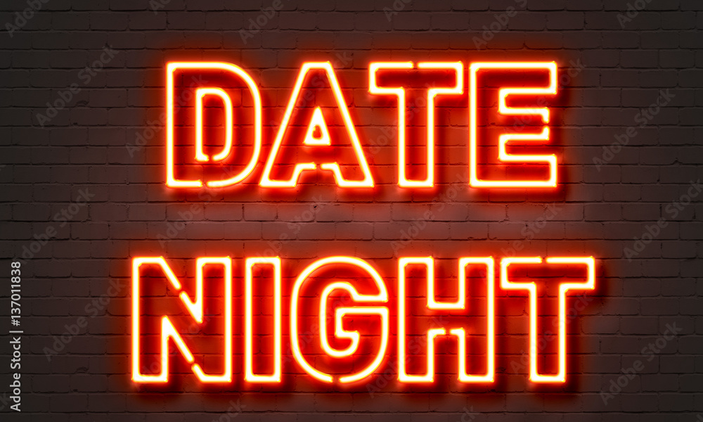 Date night neon sign Date night neon sign