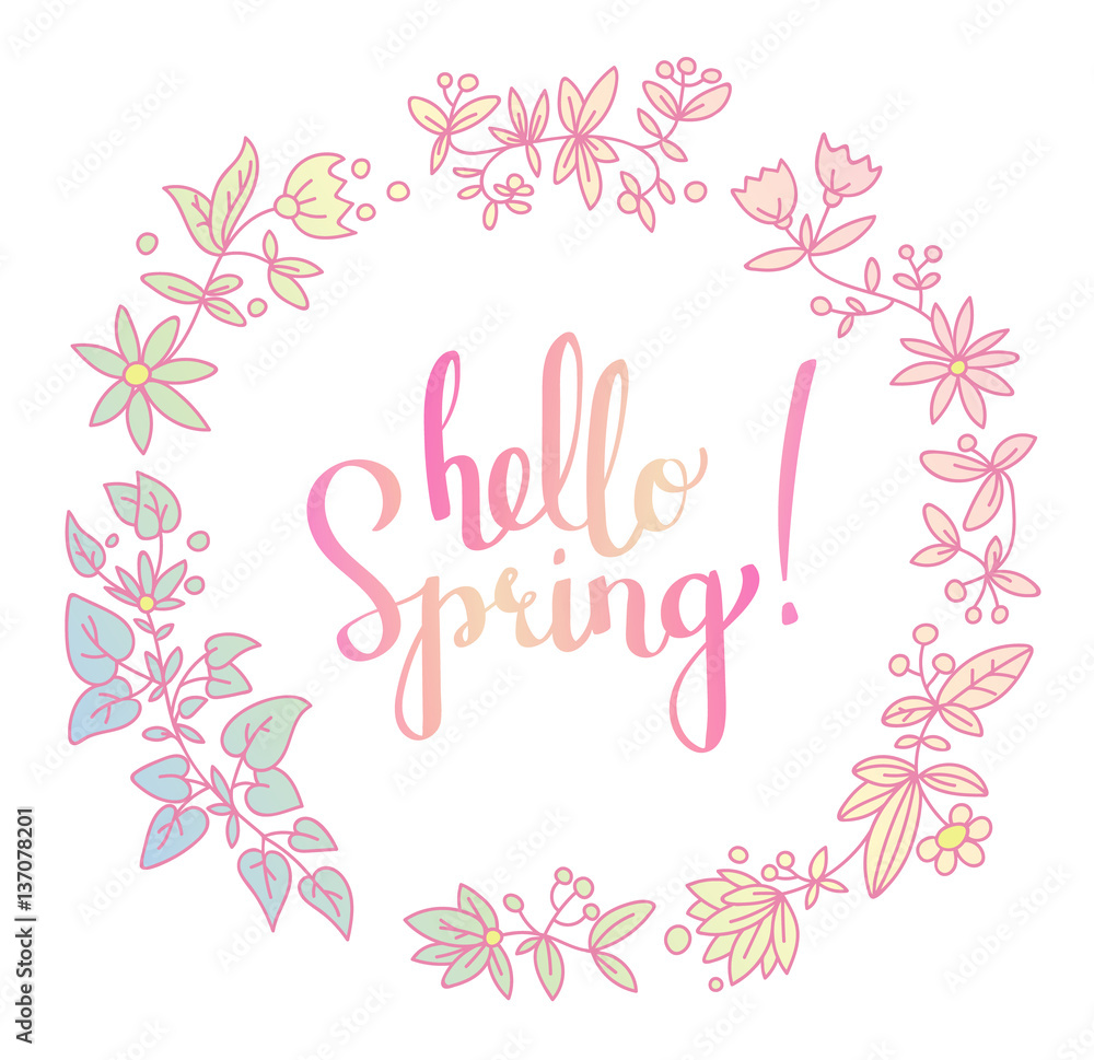 Floral wreath and hand lettering vector words Hello Spring