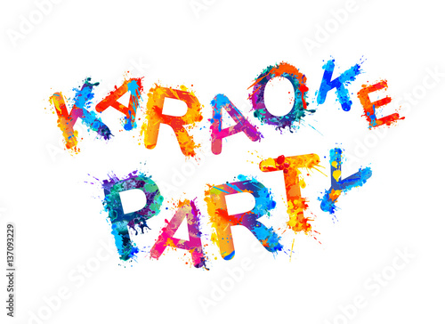 Karaoke party. Splash paint