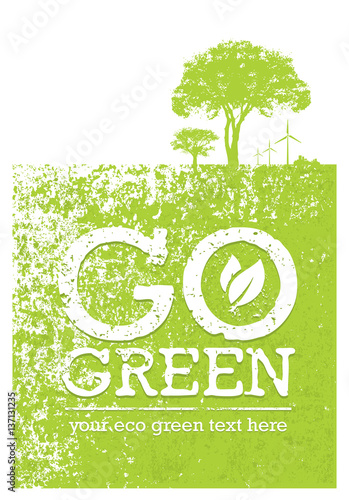 Go Green Recycle Reduce Reuse Eco Poster Concept. Vector Creative Organic Illustration On Rough Background