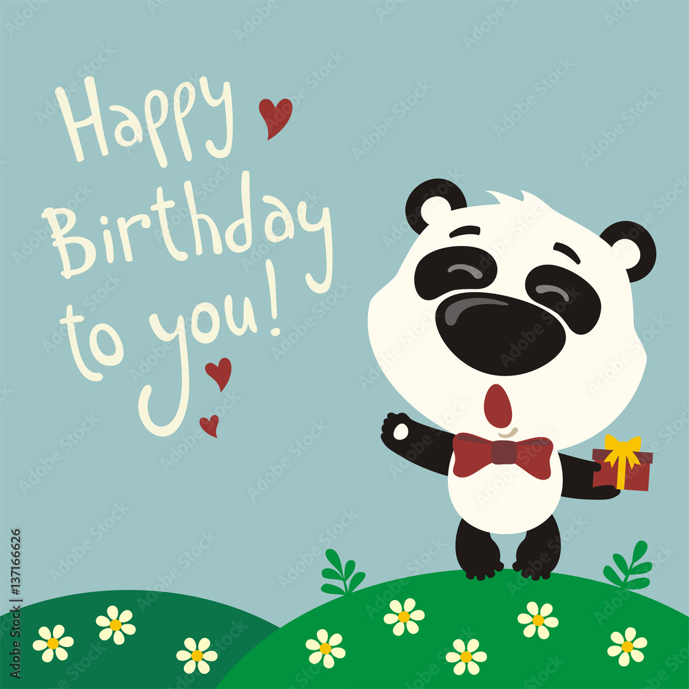 Happy birthday to you! Funny panda sings birthday song with gift in hand.  Card with panda in cartoon style. Stock Vector | Adobe Stock