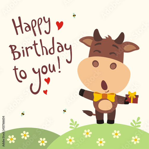Happy birthday to you! Funny cow sings birthday song with gift in hand. Card with cow in cartoon style.