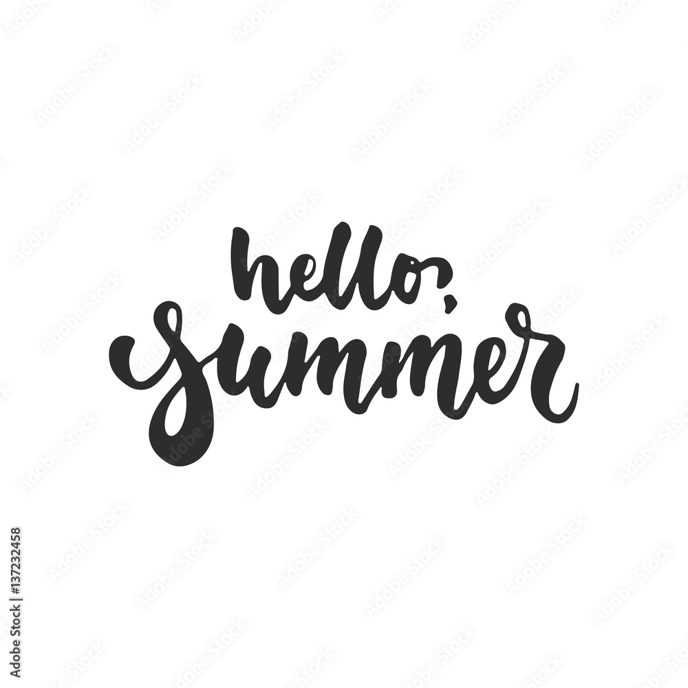 Hello, summer - hand drawn lettering phrase isolated on the white background. Fun brush ink inscription for photo overlays, greeting card or t-shirt print, poster design. Hello, summer - hand drawn lettering phrase isolated on the white background. Fun brush ink inscription for photo overlays, greeting card or t-shirt print, poster design.