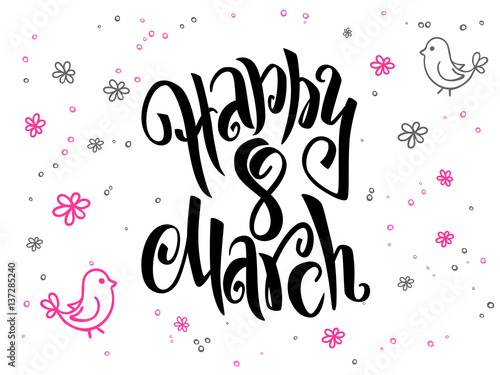 vector hand lettering greetings text - 8 march with doodle flowers and bubbles