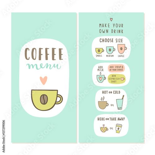 Coffee bar menu template. Make your own drink. Can be used for your cafe design.