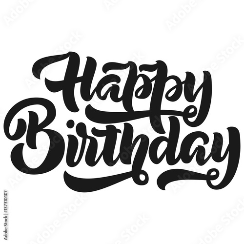 Happy birthday handwriting letters  brush ink calligraphy  vector type design  isolated on white background. 