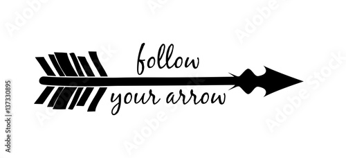 Follow your arrow silhouette isolated