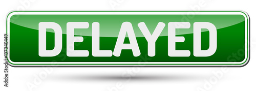 Delayed - Abstract beautiful button with text.