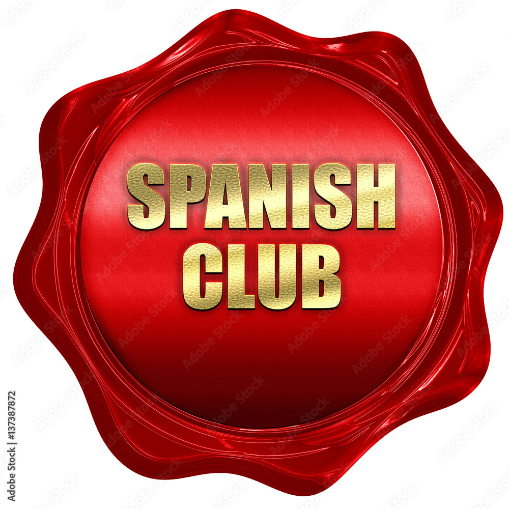 spanish club, 3D rendering, red wax stamp with text spanish club, 3D rendering, red wax stamp with text
