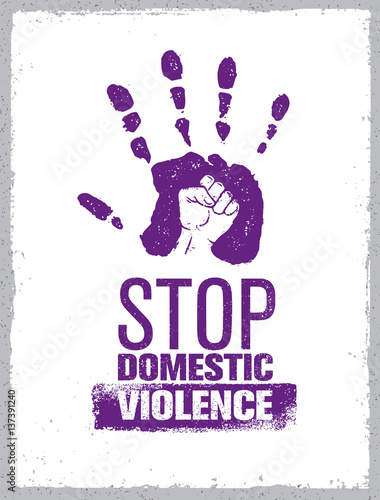 Stop Domestic Violence Stamp. Creative Social Vector Design Element Concept. Hand Print With Fist Inside Grunge Icon.