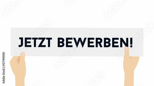Jetzt bewerben - Hände mit Plakat 4K