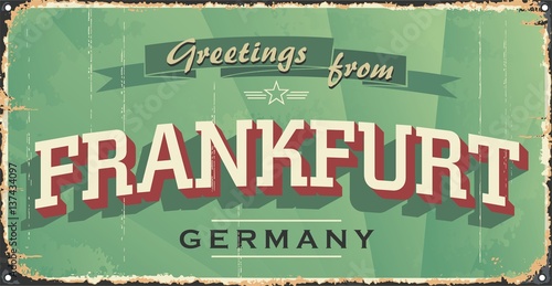 Vintage tin sign with German city. Frankfurt. Germany. City vintage poster vector. Layered vector no effect. Retro souvenirs or postcard templates on rust background.