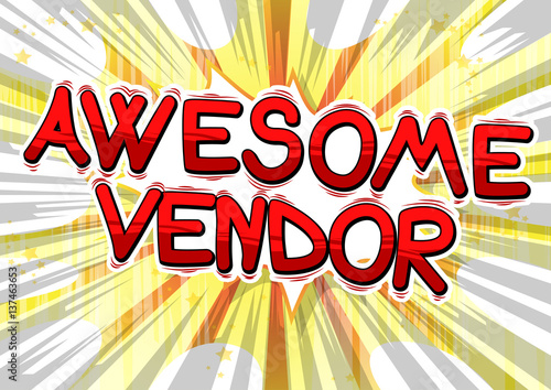 Awesome Vendor - Comic book style word on abstract background.