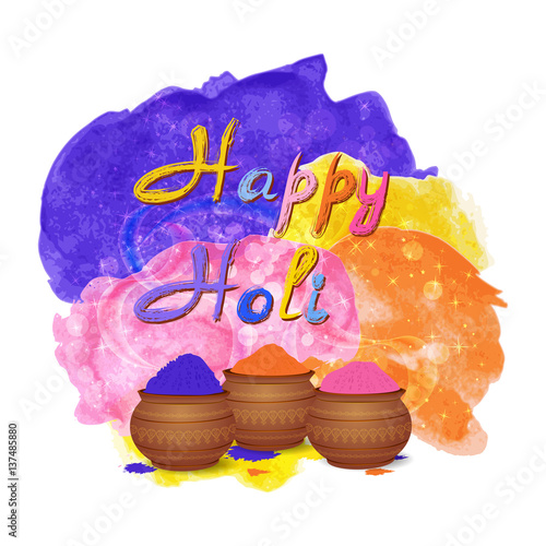 Happy holi celebration background with tradition mud pots, gulal colors powder, watercolor splashes.