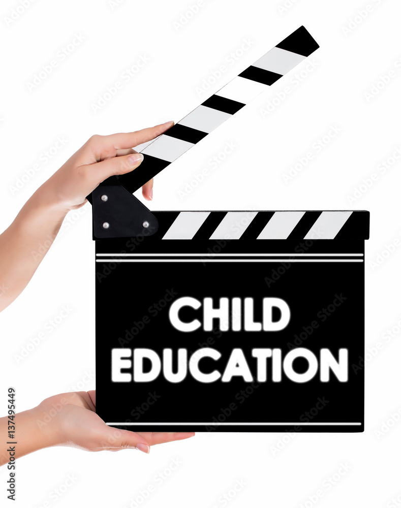 Hands holding a clapper board with CHILD EDUCATION text