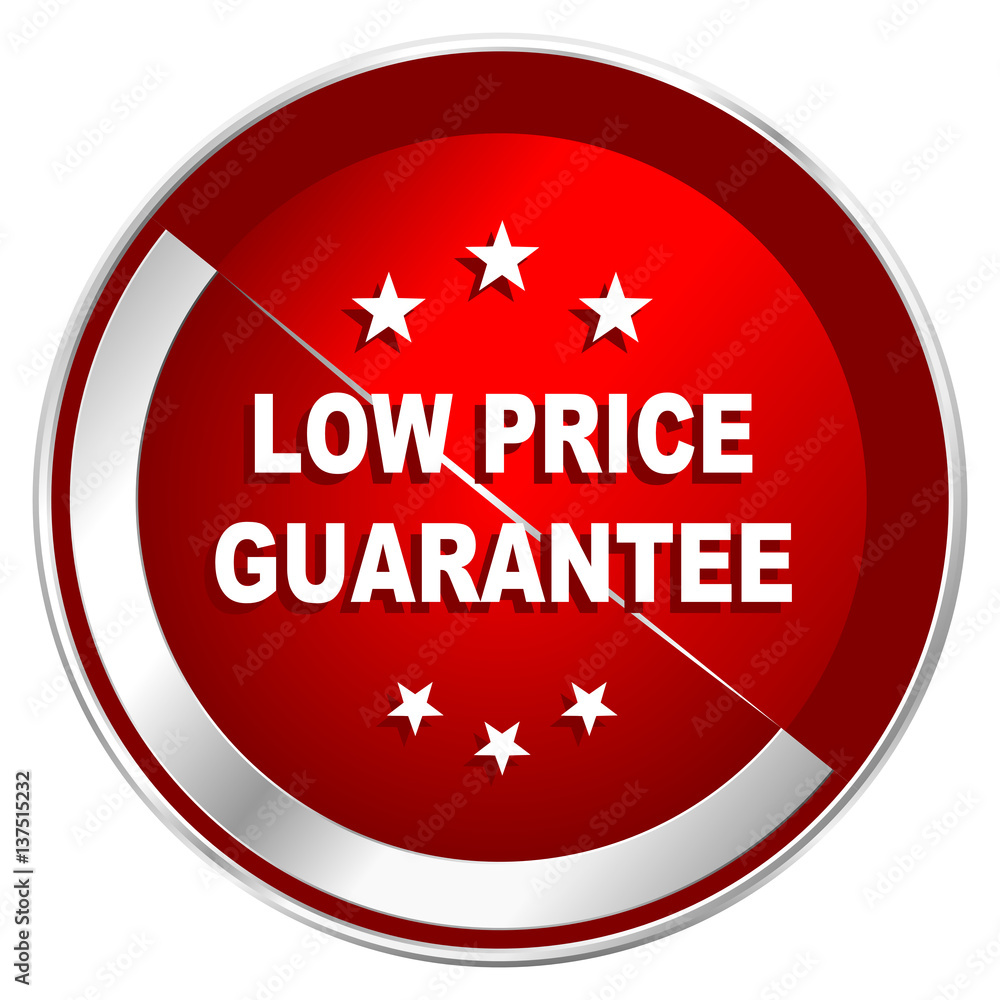 Low price guarantee red web icon. Metal shine silver chrome border round button isolated on white background. Circle modern design abstract sign for smartphone applications. Low price guarantee red web icon. Metal shine silver chrome border round button isolated on white background. Circle modern design abstract sign for smartphone applications.