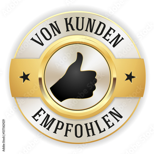 Goldener von Kunden empfohlen Siegel