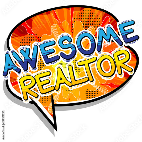 Awesome Realtor - Comic book style word on abstract background.