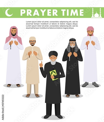 Prayer time. Different standing praying muslim arabic old and young people and mullah in traditional arabian clothes. Vector illustration.