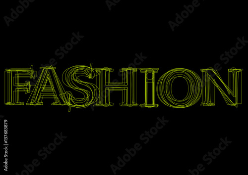 Vector word fashion,  green light on black background