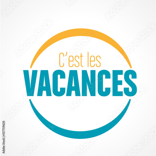 c'est les vacances