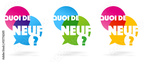 Quoi de neuf ?