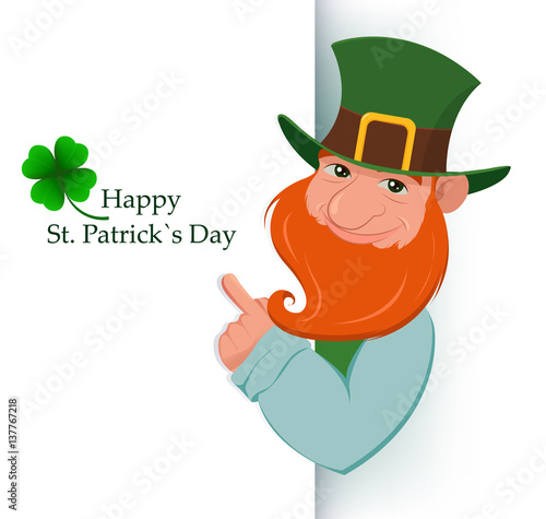 Happy Saint Patrick's Day. Cartoon happy leprechaun showing on white sign. Character with green hat and red beard and four leaf clover. Vector modern illustration on holiday