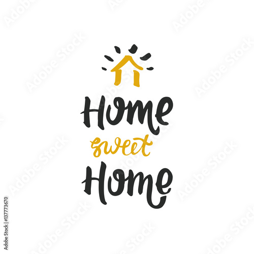 Home sweet home card. Modern brush calligraphy.
