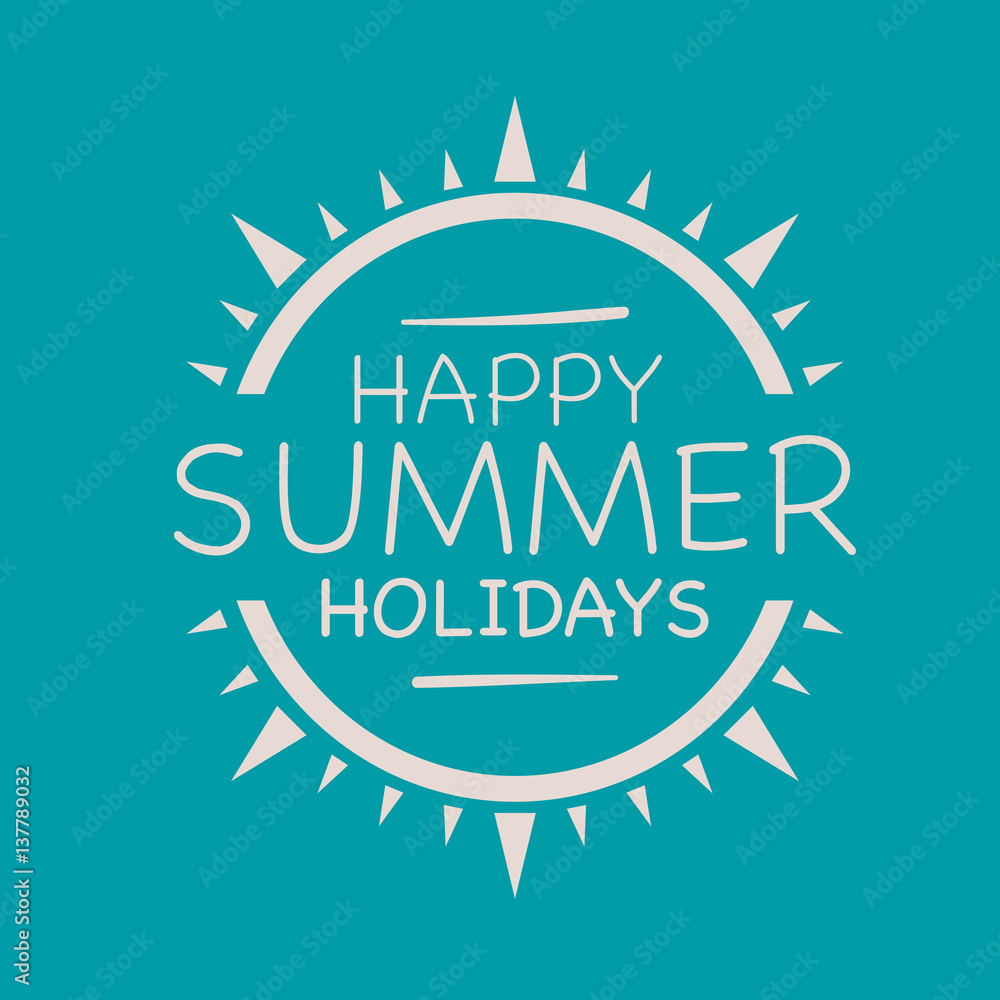 happy summer holidays