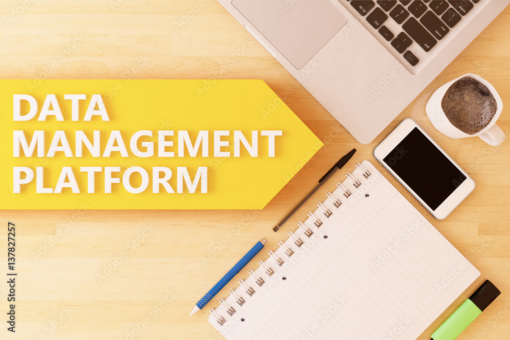 Data Management Platform Data Management Platform