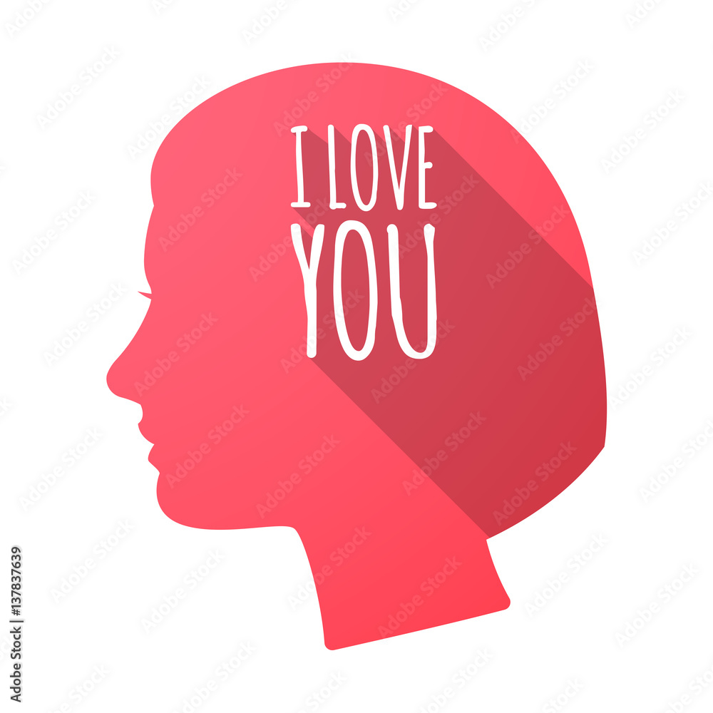 Isolated female head with the text I LOVE YOU Isolated female head with the text I LOVE YOU