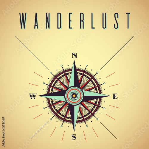 Wanderlust poster with compass. Vector travel and adventure illustration with navigation equipment