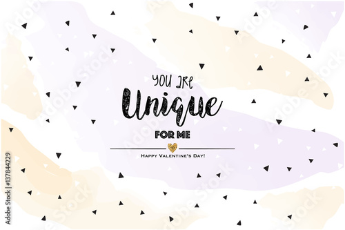 You are unice for me. Pastel Valentines card with geometrizing