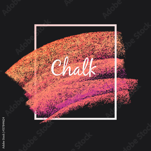 Textures of chalk and charcoal. Vector brush strokes. Soft pastel colors. Decorative frame. High resolution image. Grunge template. For registration of design projects.