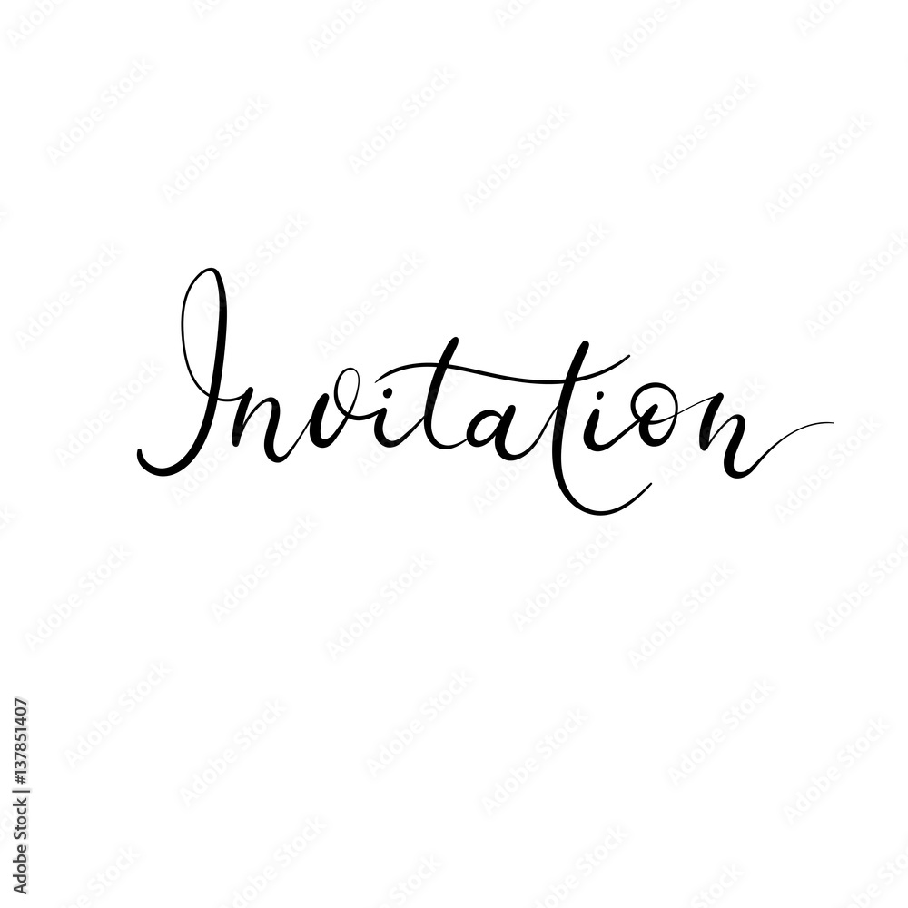 Invitation modern calligraphy card. Vector hand lettering text. Invitation modern calligraphy card. Vector hand lettering text.