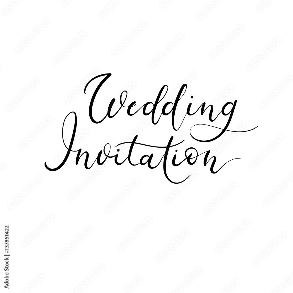 Wedding Invitation modern calligraphy card. Vector hand lettering text.